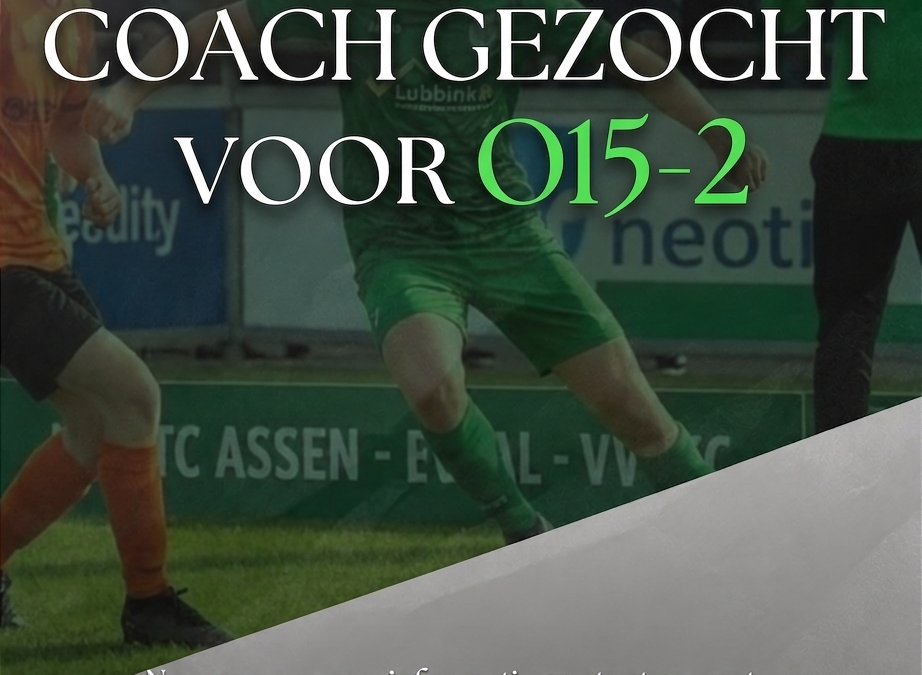 ⚽ COACH GEZOCHT VOOR O15-2